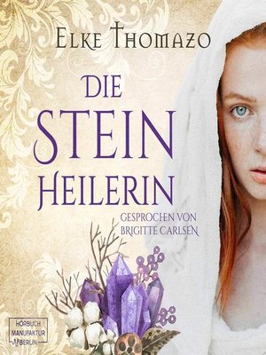 cover image of Die Steinheilerin